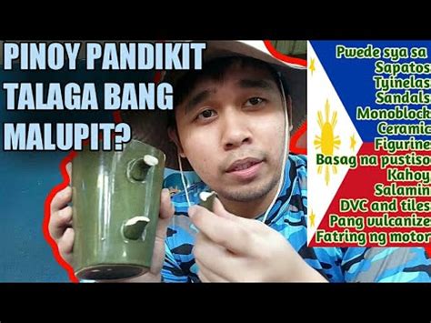 PINOY PANDIKIT (super glue) ANG MALUPET KUNG DUMIKIT!.